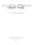 IV. String Quartet (2009) by Trojahn Manfred for 2V/Va/Vc