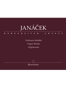 Organ Works by Janacek Leos for Organ