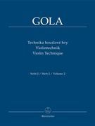Violin Technique Volume 2 by Gola for Violin Method
