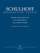Jazz-inspired Works for Piano by Schulhoff Erwin - Kube Michael - for Piano