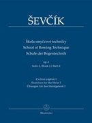 School of Bowing Technique Opus 2 Book 2 by Sevcik Otakar for Violin Method