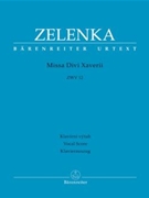 Missa Divi Xaverii ZWV 12 by Zelenka Jan Dismas - Kornfeld Pablo - for Vocal Scor