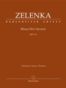 Missa Divi Xaverii ZWV 12 by Zelenka Jan Dismas for SSolo/ASol