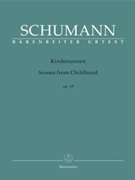 Scenes From Childhood Opus 15 by Schumann for Piano