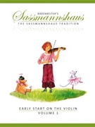 Early Start on the Violin Volume 1 -A violin method for children age vier and older- (with a French by SaSmannshaus Egon / for V