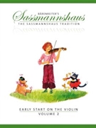 Early Start on the Violin Volume 2 -A violin method for children- (with a French text supplement) by SaSmannshaus Egon / for V
