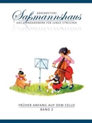 Fruher Anfang auf dem Cello Band 2 -Eine Violoncelloschule fur Kinder- by SaSmannshaus Egon / for Vc