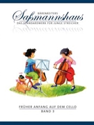 Fruher Anfang auf dem Cello Band 3 -Fruhes Duospiel. Tanze und Spielstucke in verschiedenen Tonarte by SaSmannshaus Egon / for 2Vc