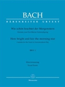 Wie Schon Leuchtet Der Morgenstern by Bach Johann Sebastian - Focke Martin - for SATB