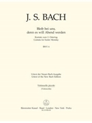 Bleib bei uns denn es will Abend werden BWV 6 -Cantata for Easter Monday- by Bach Johann Sebastian for