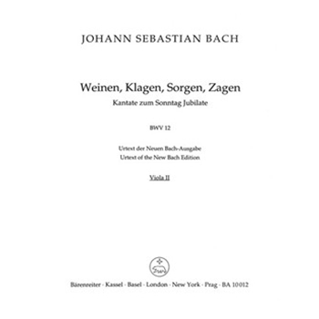 Weeping crying sorrow sighing BWV 12 -Cantata for the Sunday Jubilate- by Bach Johann Sebastian for