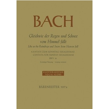 Like as the Raindrops and Snow from Heaven fall BWV 18 -Cantata for Sunday SexaGesimae- (Leipzig Ver by Bach Johann Sebastian - Stockmeier Wolfgang - for SSolo/TSol