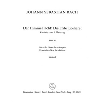 The Heavens laugh the earth exults in gladness BWV 31 -Cantata for the 1st Easter Day- by Bach Johann Sebastian for