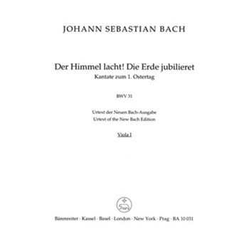 The Heavens laugh the earth exults in gladness BWV 31 -Cantata for the 1st Easter Day- by Bach Johann Sebastian for