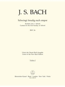 Schwingt freudig euch empor BWV 36 -Cantata for the First of Advent- (Final version) by Bach Johann Sebastian for