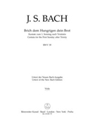 Break with hungry men thy bread BWV 39 -Cantata for the first sunday after Trinity- by Bach Johann Sebastian for