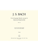 Es ist dir Gesagt Mensch was gut ist BWV 45 -Cantata for the 8th Sunday after Trinity- by Bach Johann Sebastian for