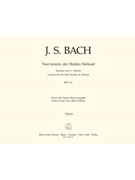 Nun komm der Heiden Heiland BWV 61 -Cantata for the First Sunday of Advent- by Bach Johann Sebastian for