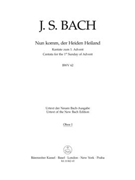 Nun komm der Heiden Heiland BWV 62 -Cantata for the First Sunday of Advent- by Bach Johann Sebastian for