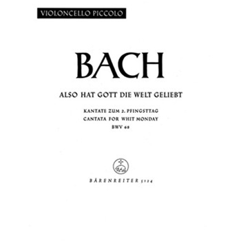 Also hat Gott die Welt geliebt BWV 68 -Cantata for Whit Monday- by Bach Johann Sebastian for