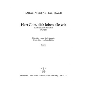 Lord God we praise Thee all of us BWV 130 -Cantata for the Feast of St. Michael- by Bach Johann Sebastian for