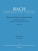 Bereitet die Wege bereitet die Bahn BWV 132 -Cantata for the 4th Sunday of Advent- by Bach Johann Sebastian - Raphael Gunter - for SSolo/ASol