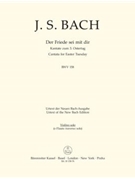 Der Friede sei mit dir BWV 158 -Cantata for Easter Tuesday- by Bach Johann Sebastian for