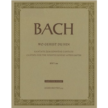 Wo gehest du hin? BWV 166 -Cantata for the 4th Sunday after Easter- by Bach Johann Sebastian for SSolo/ASol