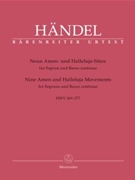Nine Amen and Halleluja Movements for Soprano and Basso continuo HWV 269-277 by Handel George Frideric for SSolo/Bc