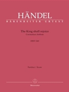The King shall rejoice HWV 260 -Coronation Anthem- by Handel George Frideric for Mixed Choir