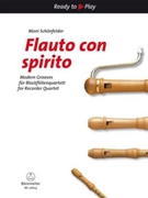 Flauto con spirito -Modern grooves for recorder quartet- by for Recorder-S