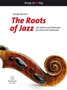 Roots Of Jazz by - Speckert George - for Str Duet