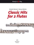 Classic Hits For 2 Flutes by - Weinzierl and Wachter - for Flute Duet