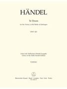 Te Deum for the Victory at the Battle of Dettingen HWV 283 by Handel George Frideric for