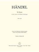 Te Deum for the Victory at the Battle of Dettingen HWV 283 by Handel George Frideric for