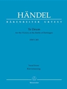 Te Deum for the Victory at the Battle of Dettingen HWV 283 by Handel George Frideric - Kohs Andreas - for Major Work