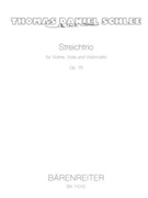 String trio for Violin Viola and Violoncello op. 75 (2007) by Schlee Thomas Daniel for V/Va/Vc
