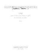 Uriel for Violoncello and Piano (2012) (part III of the cycle "Profiles of Light") by Pintscher Matthias for Vc/Piano