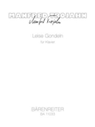 Leise Gondeln for Piano (2011) by Trojahn Manfred for Piano