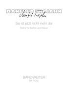 Sie ist jetzt nicht mehr da! (2012) -Scene for low voice and piano- by Trojahn Manfred for Barit/Pian
