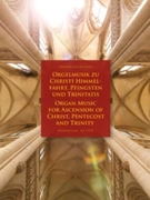 Organ Music for Ascension of Christ Pentecost and Trinity by Rockstroh Andreas for Organ
