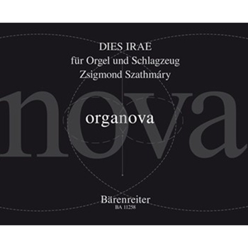DIES IRAE for Organ and Percussion (2015) by Szathmary Zsigmond for Orgperc.