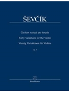 Forty Variations for the Violin Opus 3 by Sevcik Otakar - Kudelasek Pavel - for Violin