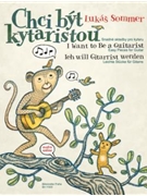 I Want to Be a Guitarist -Easy Pieces for Guitar- by Sommer Lukas for Git