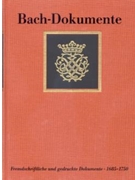 Fremdschriftliche und gedruckte Dokumente zur LebensGeschichte Johann Sebastian Bachs 1685-1750 -Bac by for