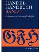 Handel-Handbuch Band 4 -Thematisch-systematisches Verzeichnis (HWV): Dokumente zu Leben und Schaffen by for