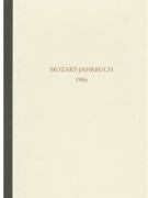 Mozart-Jahrbuch 1986 -Mozart 1784. Bericht uber die Tagung 1984 Teil 2- by for