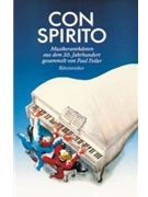 Con spirito -Musikeranekdoten aus dem 20. Jahrhundert- by Feiler Paul for