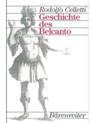 Geschichte des Belcanto by Celletti Rodolfo for