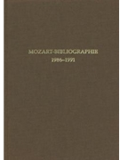 Mozart-Bibliographie. 1986-1991 -Mit Nachtragen zur Mozart-Bibliographie to 1985- by for